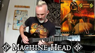 Machine Head - None But My Own (Guitar Cover)