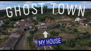 I BOUGHT A HOUSE IN A PORTUGUESE GHOST TOWN