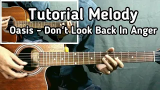 Tutorial Melody Gitar Oasis - Don't Look Back In Anger