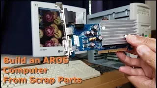 Build an Aros based Amiga computer from scrap parts Part 1