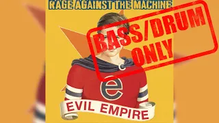 Bass And Drums Only - Bulls On Parade - Rage Against The Machine (Studio Version)