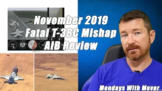 Fatal T-38C Mishap at Vance AFB (November 2019) AIB Report Review