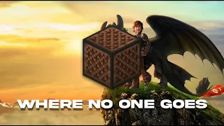 How to Train Your Dragon - Where No One Goes - Note Block Cover