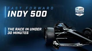 2022 FAST FORWARD // 106th INDIANAPOLIS 500