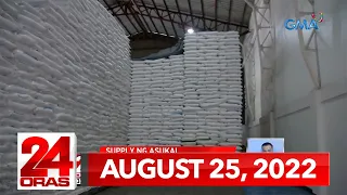 24 Oras Express: August 25, 2022 [HD]