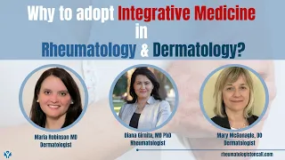 Integrative Medicine in Rheumatology and Dermatology | Dr. Diana Girnita Interview