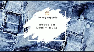 Denim like you’ve never seen before! || The Rug Republic - Recycled Denim Rugs