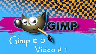 Video#1 | Интерфейс и главное окно | Gimp с нуля