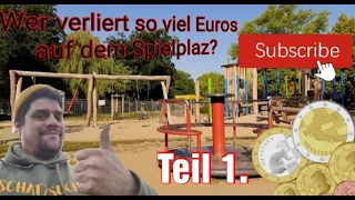 Spielplatz Teil 1 Wer verliert so viel Geld #schatzsuche #metalldetektor #sondeln