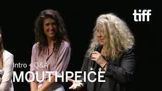 MOUTHPIECE Cast and Crew Q&A, Sept 7 | TIFF 2018