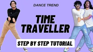 Time Traveller Reels Dance Trend Tutorial | Time Traveller Praveen & Pranav Dance Trend Tutorial