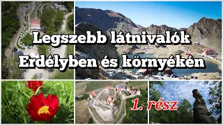 Legszebb látnivalók Erdélyben és környékén | 1.rész