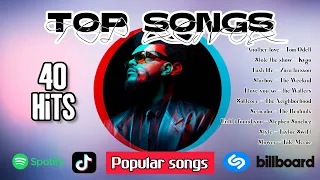 TOP 40 Songs of 2022 - 2023 💥 Best English Songs (Best Hit Music Charts) on Spotify | Bilboard