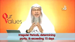 Irregular Periods, Menses exceeding 15 days & determining purity - Sheikh Assimalhakeem