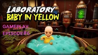 The Baby In Yellow Gameplay Episode#6 #thebabyinyellowgameplay