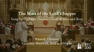 The Mass of the Lord's Supper | March 28, 2024