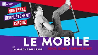 Le Mobile - La Marche du Crabe