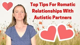 Tips For Romantic Relationships With Autistic Partners| Purple Ella