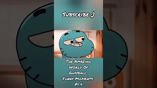 The Amazing World Of Gumball (funny moments pt.4)