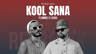 Flomine - Kool Sana (Feat. L5VAV)