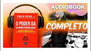 O PODER DA AUTORRESPONSABILIDADE - AUDIO BOOKS COMPLETO