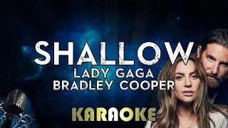 Lady Gaga, Bradley Cooper - Shallow (Karaoke Instrumental) A Star Is Born