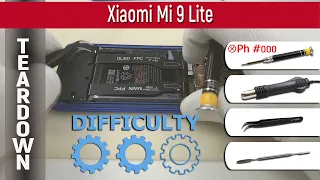 Xiaomi Mi 9 Lite M1904F3BG 📱 Teardown Take apart Tutorial