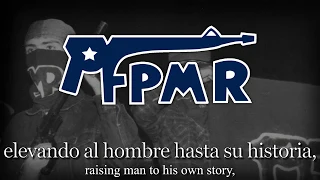 "Himno FPMR" - Anthem of FPMR [Chile]