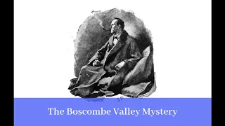 The Boscombe Valley Mystery Audiobook