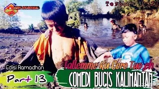 Comedi Lucu Bugis Kalimantan || Cinta Tak Sederajat || Part 13 || Viral