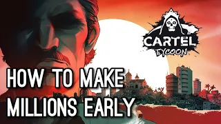 Ultimate Cartel Tycoon Millionaire Automation Strategy | Works Early In the Game