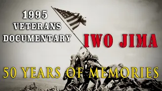 "Iwo Jima: 50 Years of Memories" 1995 USMC Veterans Documentary