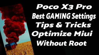 Poco X3 Pro | Optimize Miui | BEST Gaming Settings | Tips & Tricks | Without Root