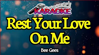 Rest Your love On Me|| Bee Gees|| Male Key