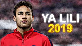 Neymar Jr 2019 ► Ya Lili - Balti ft Hamouda ● Skills & Goals I HD