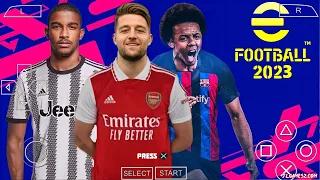 eFOOTBALL PES 2023 PPSSPP ANDROID TRANSFERS UPDATE & KITS 22-23 + NEW FACES CAMERA PS5 GRAPHICS HD