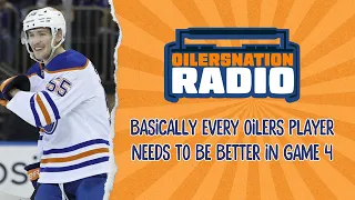 Basically every Oilers player needs to be better in Game 4 | Oilersnation Radio