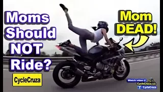 A MOM Should NOT Ride a Motorcycle? (Monika9422 Crash KILLED) | MotoVlog