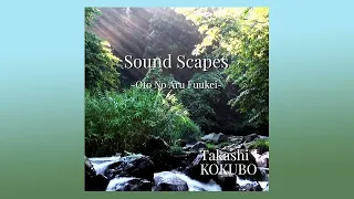 Takashi Kokubo - Sound Scapes (Oto No Aru Fuukei), 2021