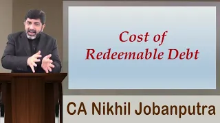 Cost of Capital (Part 3) - Redeemable Debt (1) - CMA/CA Inter - Financial Management
