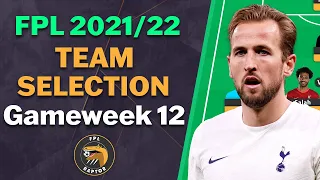 FPL GAMEWEEK 12 TEAM SELECTION | 34K OVERALL RANK! | Fantasy Premier League Tips 2021/22