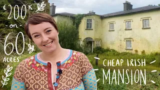 Cheap Irish Mansion on 60 Acres for €200k!