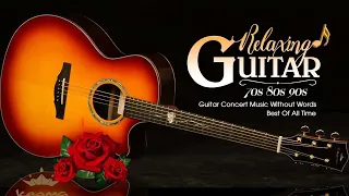 Guitar Music Romantic 70S 80S 90S 💖 The Collection Guitar Love Songs Romantic 💖💖💖