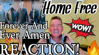 Home Free  -  Forever And Ever Amen  *REACTION!* 🔥