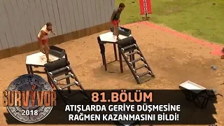 Atışlarda geriye düşmesine rağmen kazanmasını bildi! | 81.Bölüm | Survivor 2018