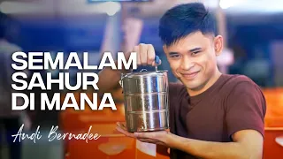 Andi Bernadee - Semalam Sahur Di Mana (Official Music Video)