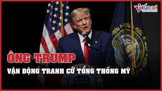 Ông Trump bắt đầu vận động tranh cử tổng thống Mỹ | Vietnamnet