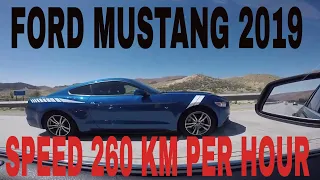 MUSTANG 2019 | TOP SPEED OF 260 KM PER HOUR