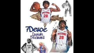 7Deuce- Isaiah Stewart