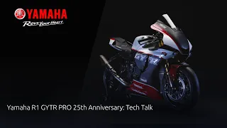 Yamaha R1 GYTR PRO 25th Anniversary: Tech Talk